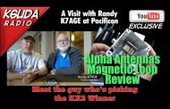 Alpha Mag Loop Review, Interview with K7AGE at Pacificon – K6UDA Radio Episode 31