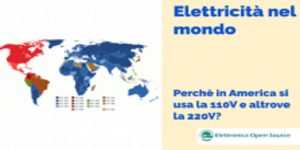 Elettricità nel mondo: perchè in America si usa la 110V e altrove la 220?