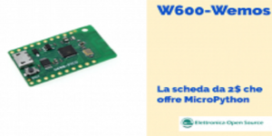 W600 – Wemos: La scheda da 2$ che offre MicroPython