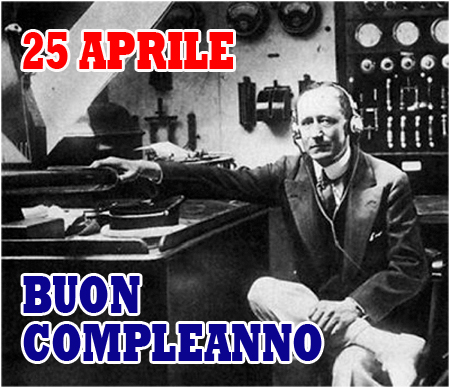25 aprile, il giorno di Marconi