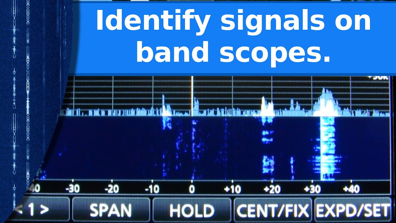 Let’s talk about band scopes and identifying signals visually