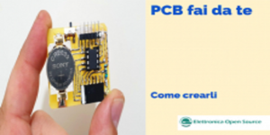 PCB fai da te: come crearli
