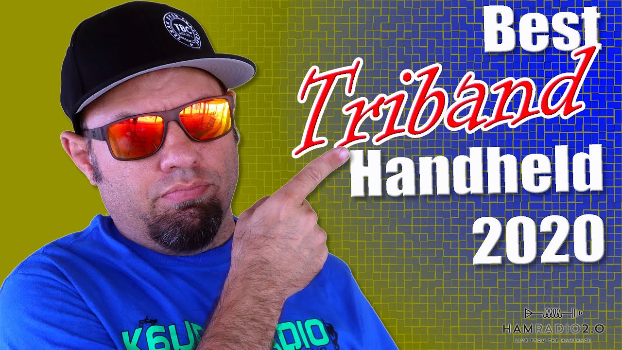Best Handheld Ham Radio TRI BAND for 2020 – Tri Band Radio Comparison