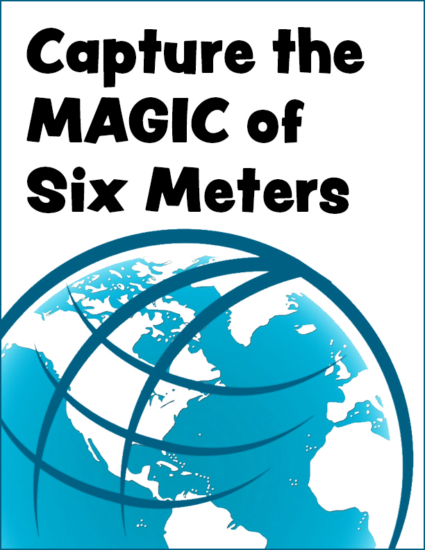 Capture the MAGIC of Six Meters — eBook