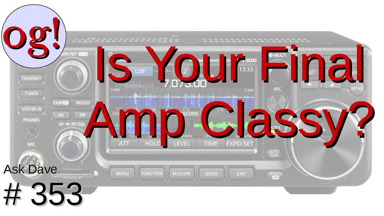 How Your Radio’s Final Amp Class Affects Efficiency