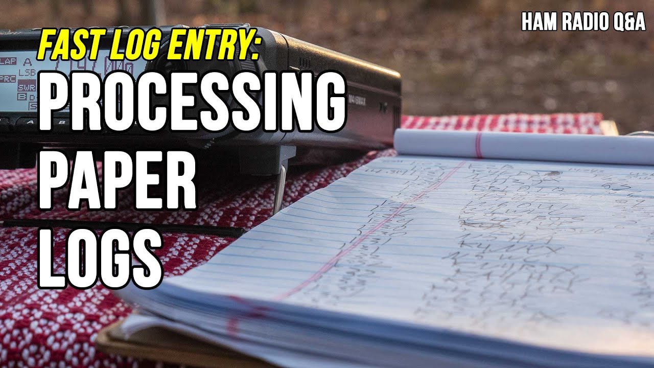 Paper Logging and Using Fast Log Entry for POTA – Ham Radio Q&A