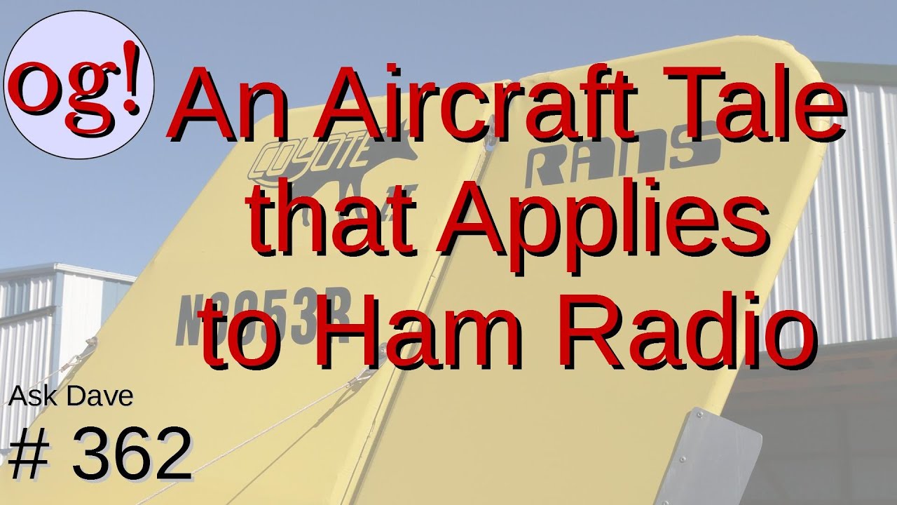 An Aircraft Tale That Applies to Ham Radio