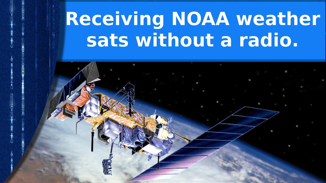 Receiving NOAA weather sats without a radio