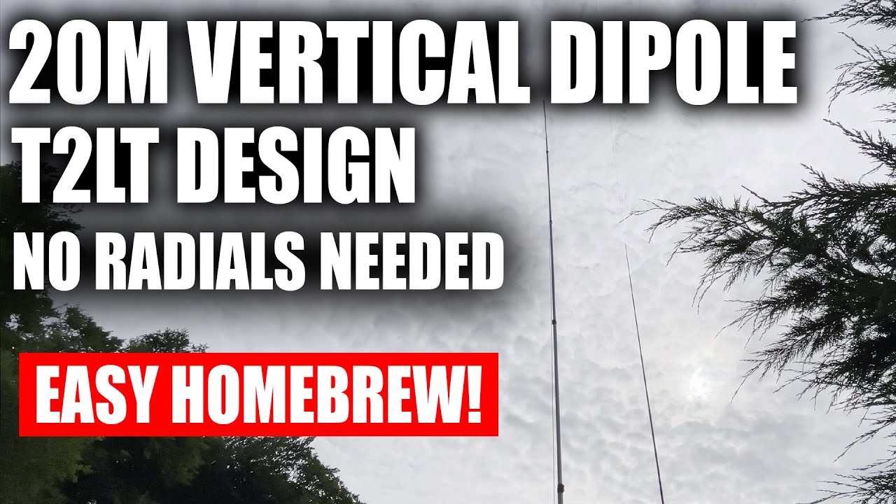 20M Vertical Dipole – Amazing Performance – T2LT Design