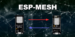 Creazione di una rete ESP-Mesh in pochi passi